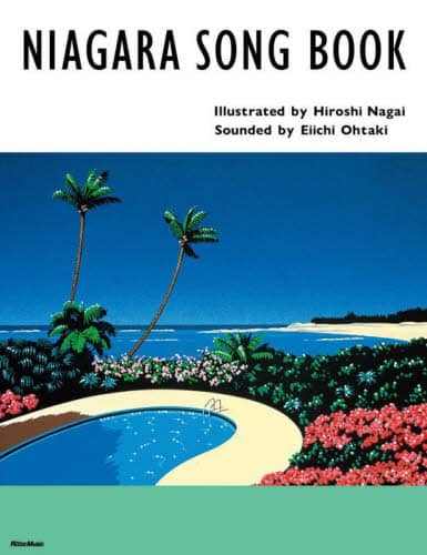 NIAGARA SONG BOOK Hiroshi Nagai/ Eiichi Ohtaki/ 2025 Edition