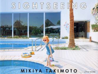 ＳＩＧＨＴＳＥＥＩＮＧ　滝本幹也写真集