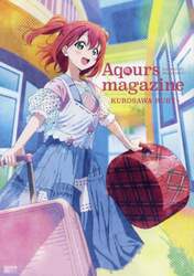 Ａｑｏｕｒｓ　ｍａｇａｚｉｎｅ～ＫＵＲＯＳＡＷＡ　ＲＵＢＹ～　ＬｏｖｅＬｉｖｅ！Ｓｕｎｓｈｉｎｅ！！