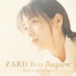 ZARD Best Request ~35th ZARD Best Request ~35th