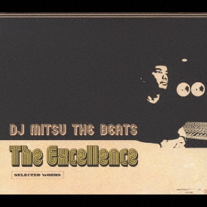 DJ Mitsu the Beats 限定D DE LA SOUL MIX CD Excellence：Selected Works/DJ MITSU
