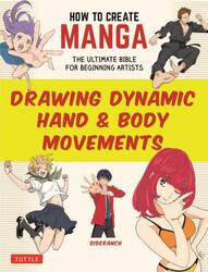 ＤＲＡＷＩＮＧ　ＤＹＮＡＭＩＣ　ＨＡＮＤ　＆　ＢＯＤＹ　ＭＯＶＥＭＥＮＴＳ　ＴＨＥ　ＵＬＴＩＭＡＴＥ　ＢＩＢＬＥ　ＦＯＲ　ＢＥＧＩＮＮＩＮＧ　ＡＲＴＩＳＴＳ