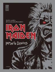 ＩＲＯＮ　ＭＡＩＤＥＮ　ＩＮＦｉＮｉＴｅ　ＤＲｅＡＭＳ　アイアン・メイデンオフィシャル・ビジュアル・ヒストリー