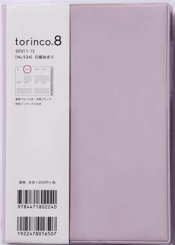 ｔｏｒｉｎｃｏ（Ｒ）８［ドーンピンク］手帳　Ｂ６判ウィークリーソフトカバーピンクＮｏ．５３４（２０２１年版１月始まり）