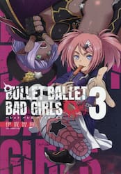ＢＵＬＬＥＴ　ＢＡＬＬＥＴ　ＢＡＤ　ＧＩＲＬＳ　３