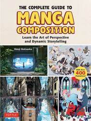 ＴＨＥ　ＣＯＭＰＬＥＴＥ　ＧＵＩＤＥ　ＴＯ　ＭＡＮＧＡ　ＣＯＭＰＯＳＩＴＩＯＮ　Ｌｅａｒｎ　ｔｈｅ　Ａｒｔ　ｏｆ　Ｐｅｒｓｐｅｃｔｉｖｅ　ａｎｄ　Ｄｙｎａｍｉｃ　Ｓｔｏｒｙｔｅｌｌｉｎｇ
