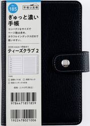Ｔ’ｃｌｕｂ（Ｒ）　（ティーズクラブ）　２　　［ブラック］　手帳判　　ウィークリー２０２６年１月始まり　Ｎｏ．１８５