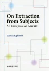 Ｏｎ　Ｅｘｔｒａｃｔｉｏｎ　ｆｒｏｍ　Ｓｕｂｊｅｃｔｓ　Ａｎ　Ｅｘｃｏｒｐｏｒａｔｉｏｎ　Ａｃｃｏｕｎｔ