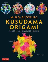 ＭＩＮＤ−ＢＬＯＷＩＮＧ　ＫＵＳＵＤＡＭＡ　ＯＲＩＧＡＭＩ　ＴＨＥ　ＡＲＴ　ＯＦ　ＭＯＤＵＬＡＲ　ＰＡＰＥＲ　ＦＯＬＤＩＮＧ