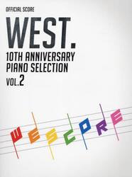 ＷＥＳＴ．１０ｔｈＡｎｎｉｖｅｒｓａ　２