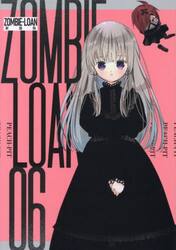 新装版　ＺＯＭＢＩＥ−ＬＯＡＮ　６