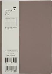 ｔｏｒｉｎｃｏ（Ｒ）　７（ダークグレージュ）Ｂ６判ウィークリー　２０２４年１月始まり　Ｎｏ．５８１
