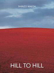 ＨＩＬＬ　ＴＯ　ＨＩＬＬ　ＳＨＩＮＺＯ　ＭＡＥＤＡ
