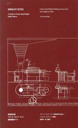 フランク・ロイド・ライト最新建築ガイド