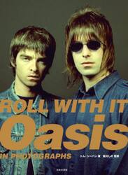 ＲＯＬＬ　ＷＩＴＨ　ＩＴ　Ｏａｓｉｓ　ＩＮ　ＰＨＯＴＯＧＲＡＰＨＳ