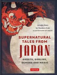 ＳＵＰＥＲＮＡＴＵＲＡＬ　ＴＡＬＥＳ　ＦＲＯＭ　ＪＡＰＡＮ　ＧＨＯＳＴＳ，ＧＯＢＬＩＮＳ，ＤＥＭＯＮＳ　ＡＮＤ　ＭＡＧＩＣ