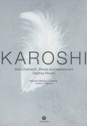 ＫＡＲＯＳＨＩ　Ｈｏｗ　Ｏｖｅｒｗｏｒｋ，Ｓｔｒｅｓｓ　ａｎｄ　Ｈａｒａｓｓｅｍｅｎｔ　Ｄｅｓｔｒｏｙ　Ｐｅｏｐｌｅ